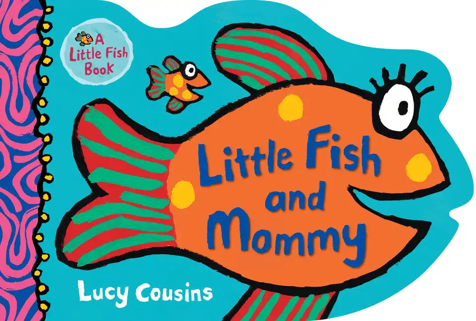 Little Fish and Mommy - Board Book