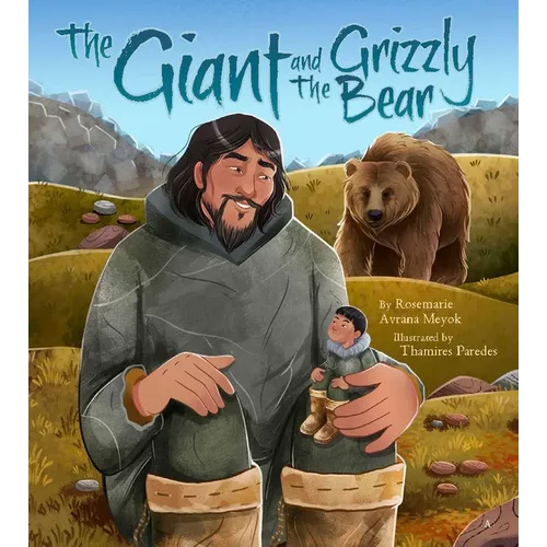 The Giant and the Grizzly Bear - Hardcover