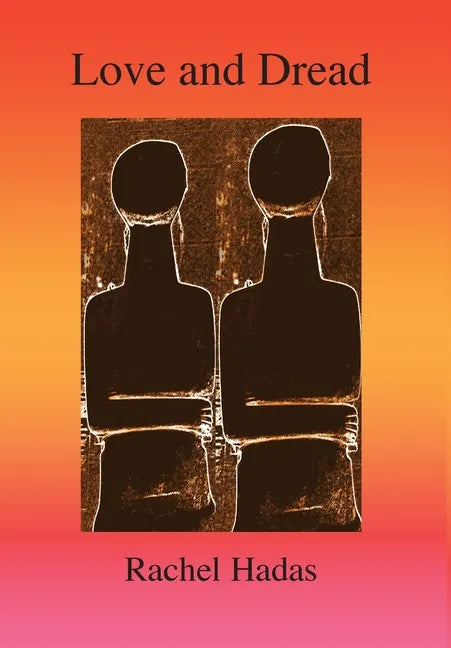 Love and Dread - Hardcover