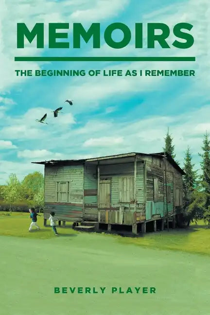 Memoirs -The Beginning of Life as I Remember - Paperback