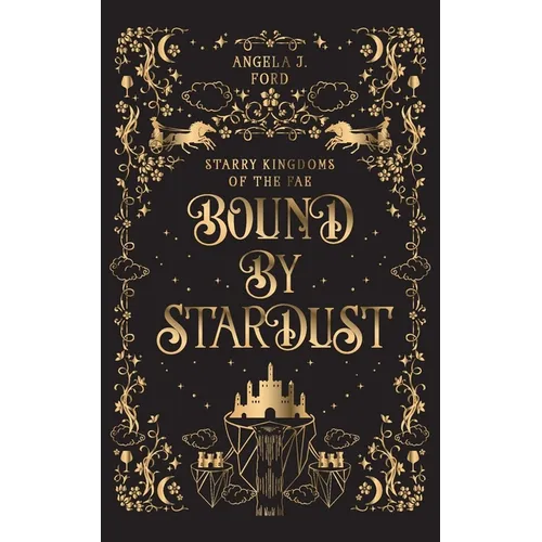 Bound by Stardust: A Dark Fantasy Romance - Paperback