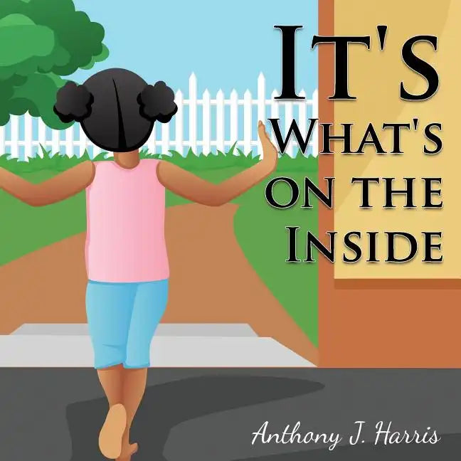 It's What's on the Inside - Paperback