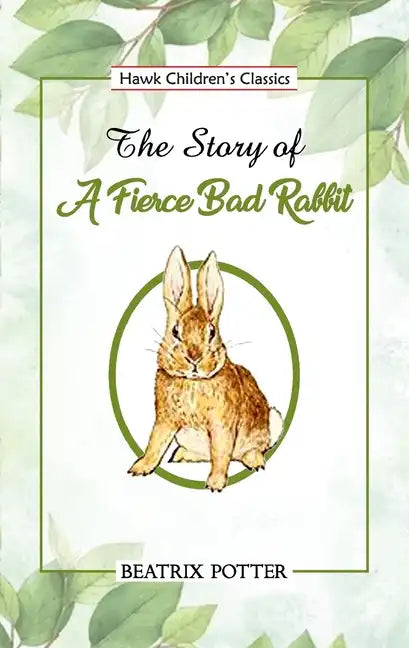 The Story of a Fierce Bad Rabbit - Paperback