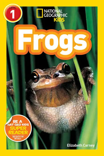 Frogs (National Geographic Kids Explore! Readers, Level 1) - Paperback
