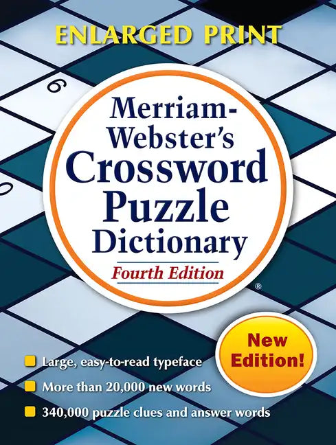 Merriam-Webster's Crossword Puzzle Dictionary: Fourth Edition, Enlarged Print Edition - Paperback