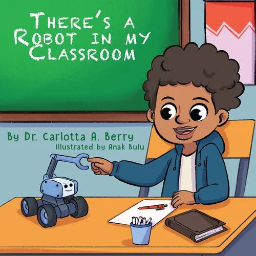 There's a Robot in my Classroom - Paperback