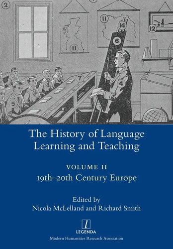 The History of Language Learning and Teaching II: 19th-20th Century Europe - Paperback