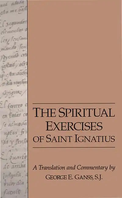 The Spiritual Exercises of Saint Ignatius - Paperback