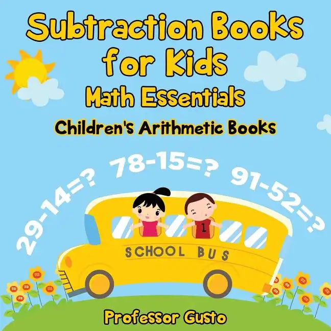 Subtraction Books for Kids Math Essentials Children's Arithmetic Books - Paperback