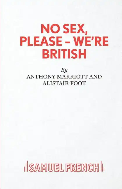 No Sex, Please - We're British - Paperback