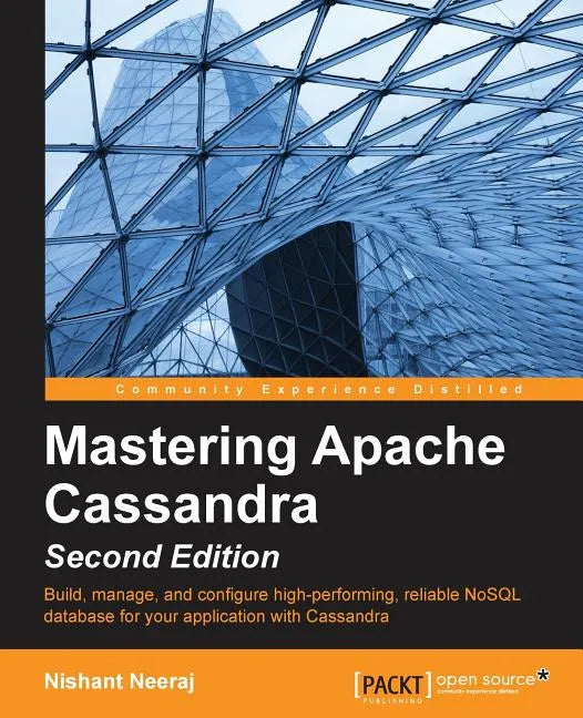 Mastering Apache Cassandra - Second Edition - Paperback