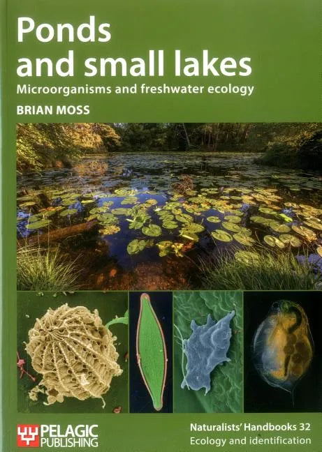 Ponds and small lakes: Microorganisms and freshwater ecology - Paperback