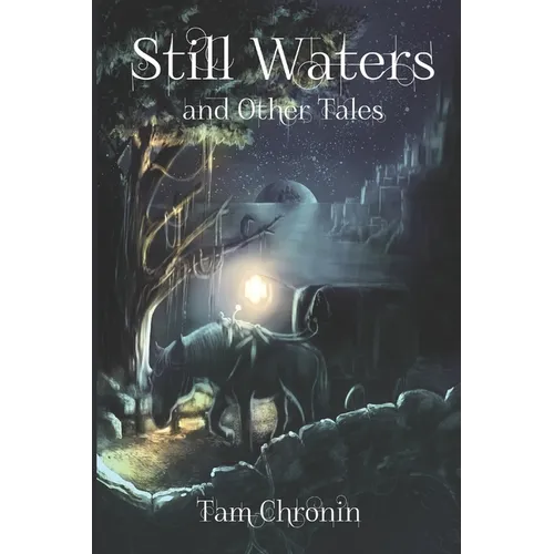 Still Waters and Other Tales - Paperback
