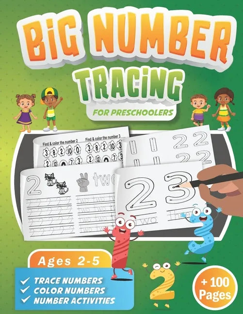 Big Number Tracing Book for Preschoolers: A Learn to Write Workbook to Practice Number Handwriting for Kids Ages 2-5 Trace Big Numbers from 1-20, Coun - Paperback