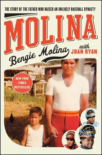Molina: The Story of the Father Who Raised an Unlikely Baseball Dynasty - Paperback