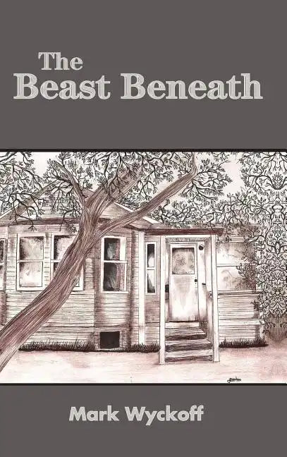 The Beast Beneath hard back edition - Hardcover