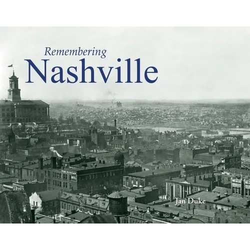 Remembering Nashville - Paperback