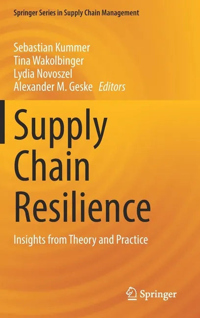 Supply Chain Resilience: Insights from Theory and Practice - Hardcover