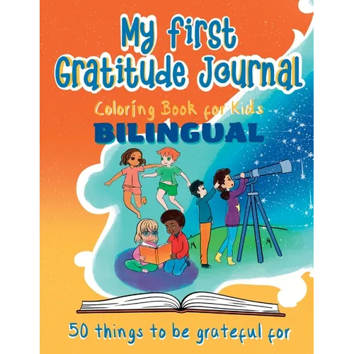 My First Gratitude Journal Coloring Book - Bilingual - Paperback