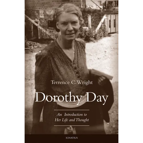 Dorothy Day: An Introduction to Her Life and Thought - Paperback