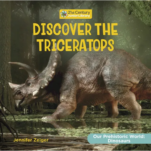 Discover the Triceratops - Paperback