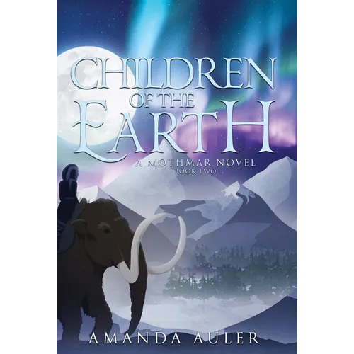 Children of the Earth: A Mothmar Novel - Hardcover