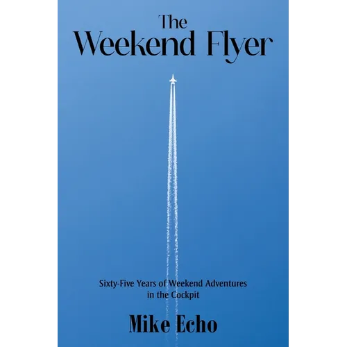 The Weekend Flyer - Paperback
