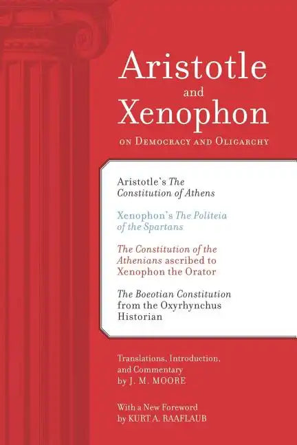 Aristotle and Xenophon on Democracy and Oligarchy - Paperback