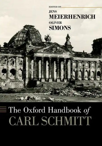 The Oxford Handbook of Carl Schmitt - Paperback