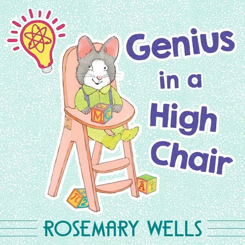 Genius in a High Chair - Hardcover