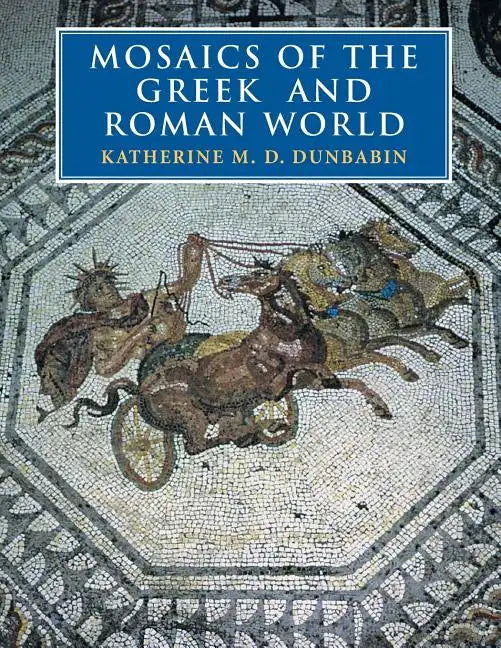 Mosaics of the Greek and Roman World - Paperback