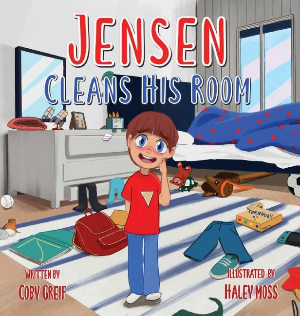 Jensen Cleans His Room - Hardcover