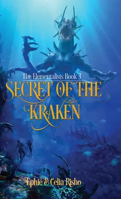 Secret of the Kraken: An epic fantasy adventure for kids age 8-14 - Hardcover