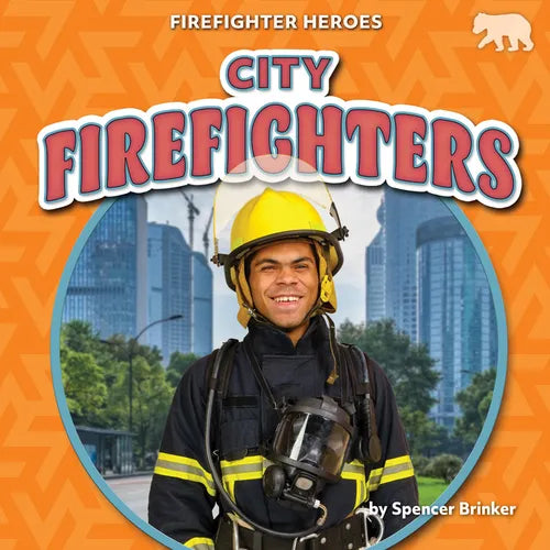 City Firefighters - Library Binding
