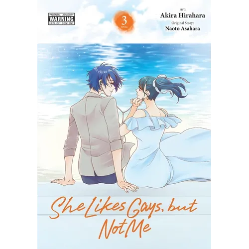 She Likes Gays, But Not Me, Vol. 3 - Paperback