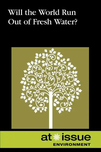 Will the World Run Out of Fresh Water? - Paperback