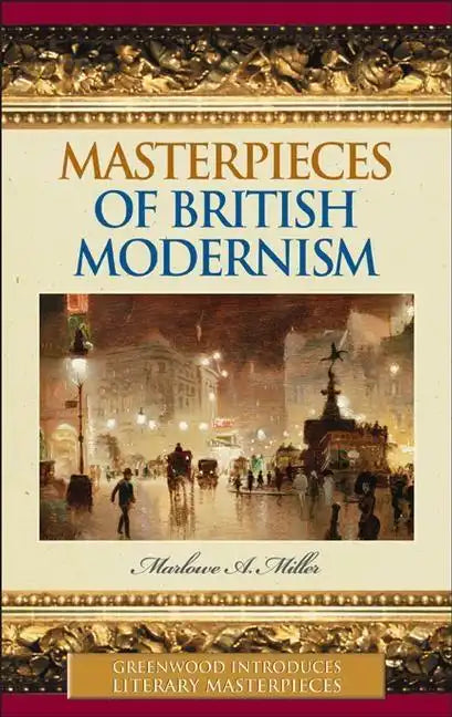 Masterpieces of British Modernism - Hardcover
