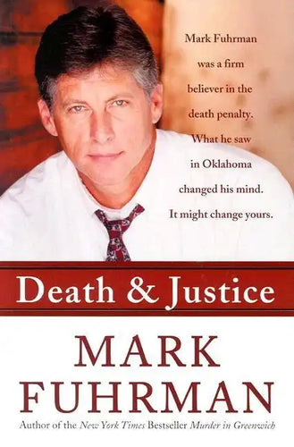 Death and Justice: An Expose of Oklahoma's Death Row Machine - Paperback