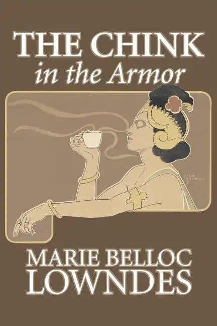 The Chink in the Armor by Marie Belloc Lowndes, Fiction, Mystery & Detective, Ghost, Horror - Paperback