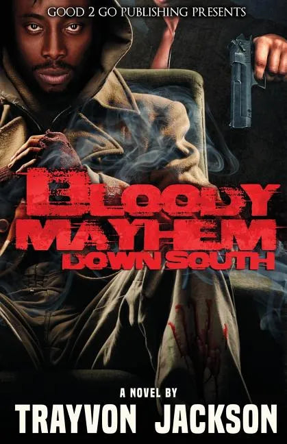 Bloody Mayhem Down South - Paperback