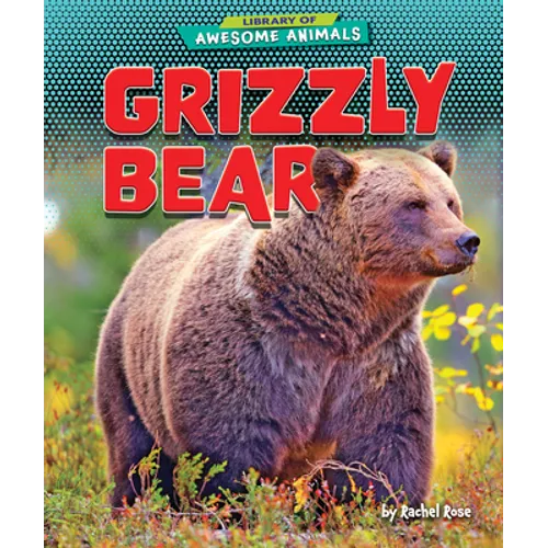 Grizzly Bear - Library Binding