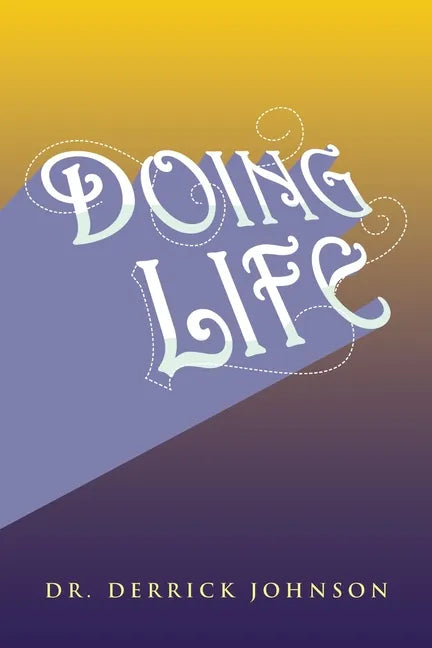 Doing Life - Paperback