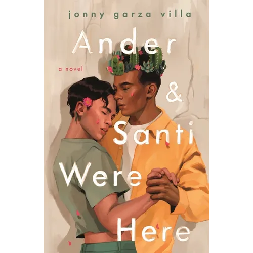Ander & Santi Were Here - Paperback