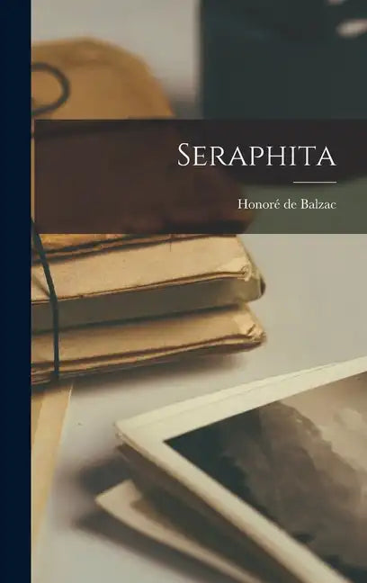 Seraphita - Hardcover