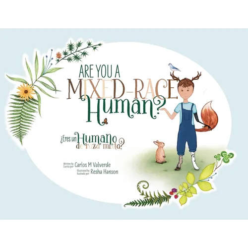 Are You a Mixed-Race Human? ¿Eres un humano de raza mixta? - Paperback