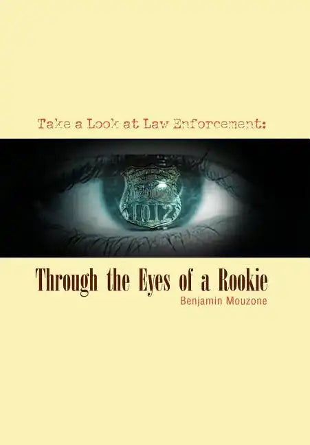 Through the Eyes of a Rookie - Hardcover