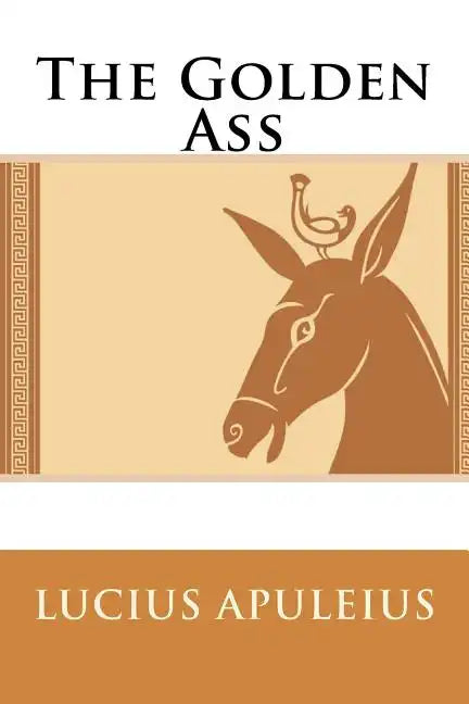 The Golden Ass Lucius Apuleius - Paperback
