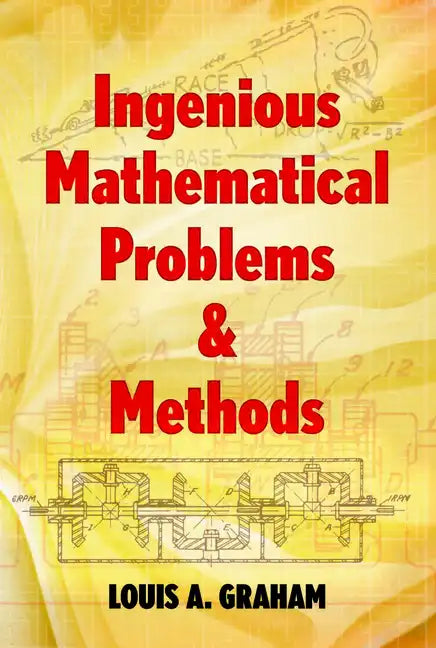 Ingenious Mathematical Problems & Methods - Paperback