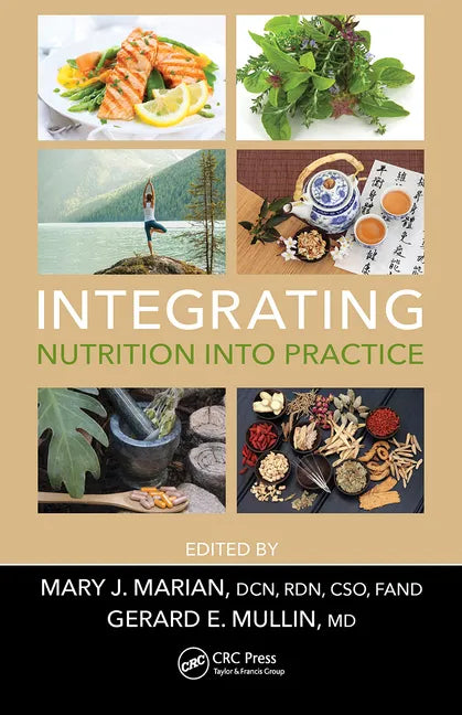 Integrating Nutrition Into Practice - Paperback