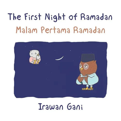 The First Night of Ramadan: Malam Pertama Ramadan - Paperback